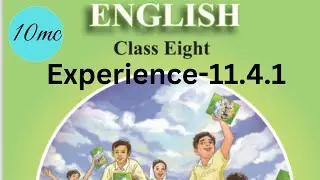 Class 8 English (BD) Experience-11.4.1 | New Book 2024 | New Curriculum 2024