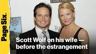 Scott Wolf gushed about wife Kelley and their marriage months before split and restraining order