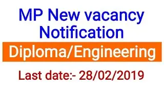 MP New vacancy Notification 2019  | Diploma/engineering MPSAB apply online