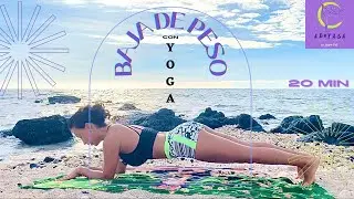 Baja de peso con Yoga - 20 min - Adelgaza y quema grasa