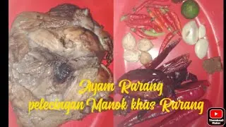 Ayam Rarang ❤️ khas Sasak ala Mongkak ngelak