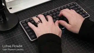 Typing sound test - Lofree Flow84, Kailh Phantom switches