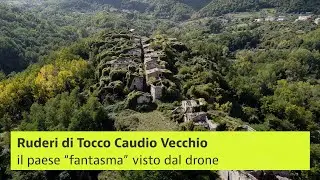 Ruderi di Tocco Caudio Vecchio, il paese 