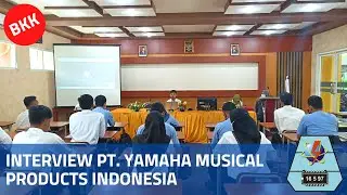 TES INTERVIEW PT. YAMAHA MUSICAL PRODUCTS INDONESIA DI BKK SMKN 1 BANGIL