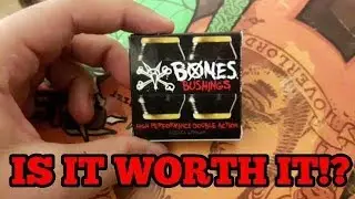 IS IT WORTH IT!?!? (Bones Bushings Review)