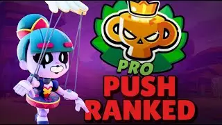 Pushing Pro Rank! #brawlstars