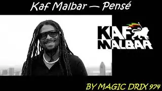 Kaf Malbar &mdash; Pens&eacute; 2017 BY MAGIC DRIX 974