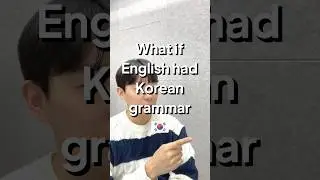 English in Korean Grammar🤯