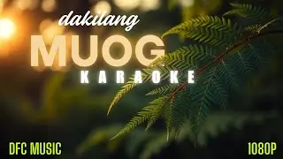 Dakilang Muog Karaoke - DFC Music
