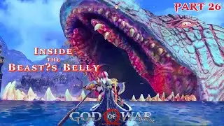 God of War Gameplay &ndash; Inside the Beast&rsquo;s Belly | PC Walkthrough Part 26