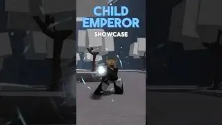 Showcase de CHILD EMPEROR