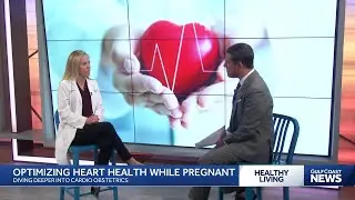 Optimizing Heart Health while pregnant with Lee Health