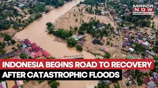 Indonesia's Aceh Tamiang Begins Long Road To Recovery Following Catastrophic Floods