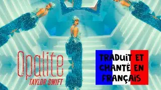 Taylor Swift - Opalite (traduction en francais) COVER