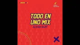 Todo en Uno Mix by Alonso Beat IR