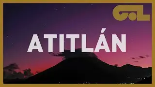 (2020) ATITL&Aacute;N, a short film by @gaceleon - Drone and Timelapse Footage Guatemala