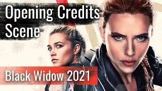 Black Widow Opening Credits Scene 2021 - Marvel