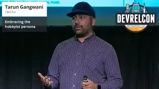 Embracing the hobbyist persona -- Tarun Gangwani