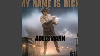 My Name Is Dick