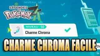 Le secret pour obtenir le Charme Chroma rapidement !