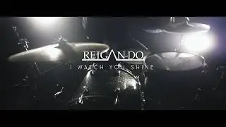 Reigan-Do // I Watch You Shine (Music Video)