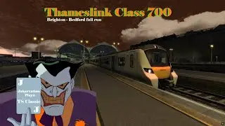 Jokervation plays TS Classic | Brighton - Bedford full run | Thameslink Class 700