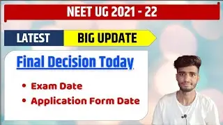 Neet 2021 latest news | Neet 2021 Exam Date & Application Form Date | Final Decision Today