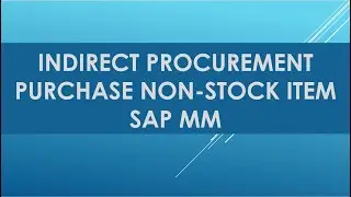 закупить нескладочный материал в sap mm | закупить нескладочный материал в sap mm | тип материала...