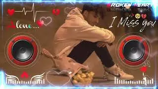 Dil Mein Tum Ho DJ Remix Song || Mood Off || Heart Touching Sad Song ||Dj Remix Song