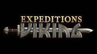 Expeditions: Viking. Крафт и с чем его едят.