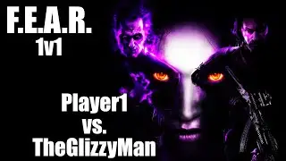 F.E.A.R. 1v1 Player1 vs. TheGlizzyMan