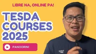 TESDA Courses Offered 2025 | How to Enroll + Sample Courses Online | Mag-Upskill Nang Libre