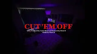 gl&pound;nn - CUT 'EM OFF (Official Music Video)