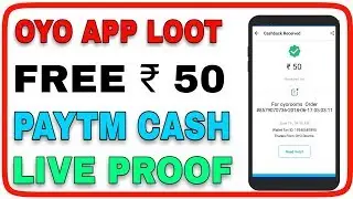 OYO app new loot offer || earn ₹ 50 free paytm cash || earn paytm cash very eaisly 2018