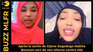 Apr&egrave;s la sortie de Djene Sogodogo Makita Bocoum sort de son silence contre elle