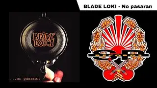 BLADE LOKI - No Pasaran [OFFICIAL AUDIO]