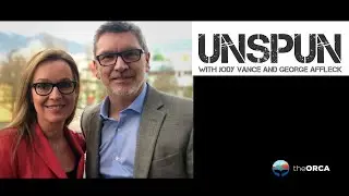 UnSpun with Jody Vance and George Affleck -- Episode 18