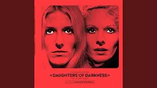 Daughters Of Darkness Opening