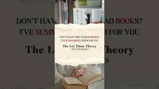 &ldquo;The Let Them Theory by Mel Robbins | Life-Changing Summary&rdquo;