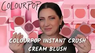 New ColourPop Instant Crush Cream Blush 5 Shade Try-On – Am I glad I purchased 5 shades?