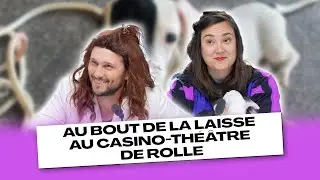 AU BOUT DE LA LAISSE AU CASINO-TH&Eacute;&Acirc;TRE DE ROLLE