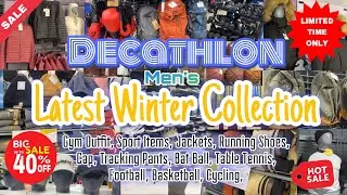 Decathlon Men Latest Winter Collection🤩| Gym Outfits🧥| Sports Item&rsquo;s🎳| Tennis🏸 Football 🏀Rackets🏸|