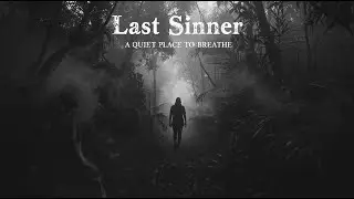 Last Sinner - A Quiet Place To Breathe (Official Music)