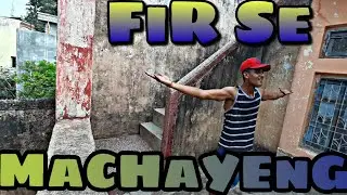 Fir Se machayengey Dance | Wave Of Dance |