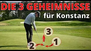 Lediglich DAS brauchst du f&uuml;r Konstanz im Golf