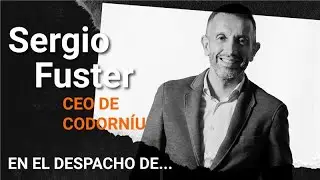 En el despacho de... Sergio Fuster, CEO de Codorn&iacute;u | C&oacute;mo transformar una empresa de 500 a&ntilde;os