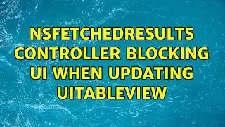 NSFetchedResults Controller blocking UI when updating uitableview (2 Solutions!!)
