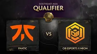 Fnatic vs OB.Neon Game 1 - TI10 SEA Qualifiers: Upper Bracket R2 w/ GoDz & Ponlo