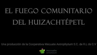 Documental transmedia sobre el Cerro de la Estrella (Huizacht&eacute;petl por su nombre en N&aacute;huatl)