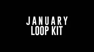 [FREE] January Sample Pack - Loops #freeloopkit #loopkit #loops